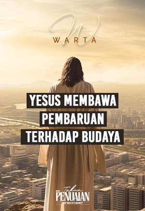 YESUS MEMBAWA PEMBARUAN TERHADAP BUDAYA